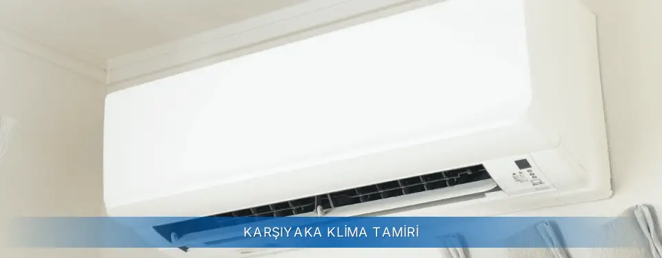 Karşıyaka İlçemi Sigma Klima Tamiri
